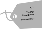 C.1 Thema: Von Vor- und anderen Urteilen; Planungshilfe