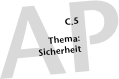 C.5 Thema: Sicherheit; Arbeitspapier